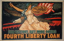 Load image into Gallery viewer, Original WWI US Fourth Libery Loan Poster 1918