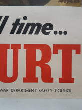 Load image into Gallery viewer, Beautiful Original American WWII Safety Poster - Dated 1943