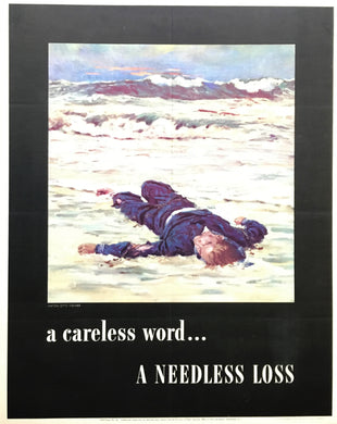 1943 WWII American Careless Word, A Needless Loss Poster - Sailor washed up on shore, Second World War Original Lithograph