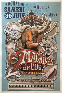 2007 Inauguration poster for Les Machine de L'ile, Nantes