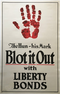 American Great War The Hun, His Mark Original Liberty Bond Poster - Bloody hand print Original First War Poster