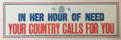 British In Her Hour of Need, Your Country Calls 1914 Enlistment Poster
