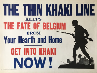 Canadian Original First War Recruiting Poster, The Thin Khaki Line