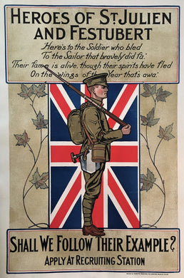 Canadian WWI Original Recruiting Poster, Heroes of St. Julien and Festubert, 1916 Great War