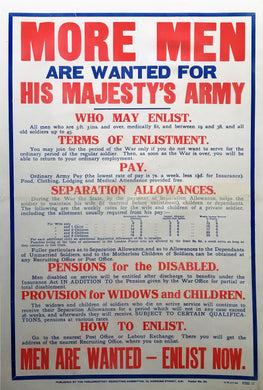 First World War More Men Wanted for His Majesty's Army 1915 enlistment poster.