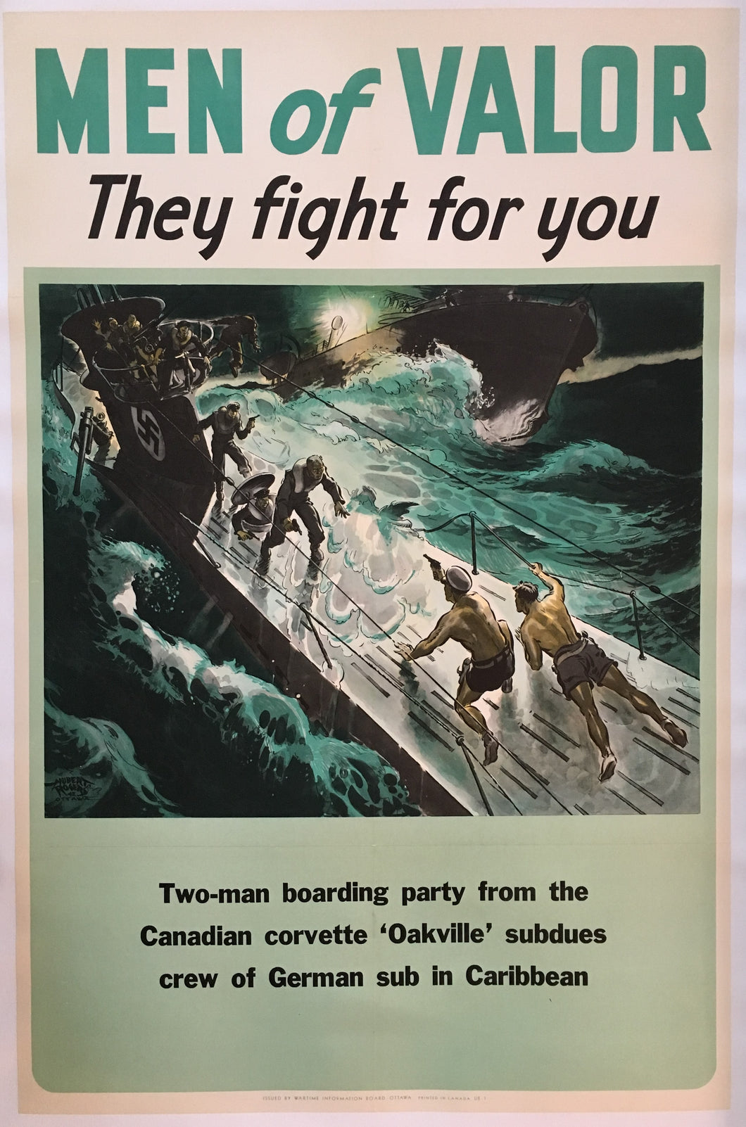 Men of Valor, They Fight For You, Original Canadian World War Two Poster