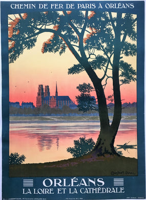 Original 1925 Orleans Railway Poster La Loire et la Cathedrale by Constant Duval
