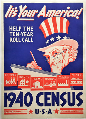 Original 1940 Uncle Sam It's Your America! Census Poster, U.S.A.