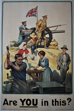 Original British First War Recruiting poster 1915, “Are YOU in This”