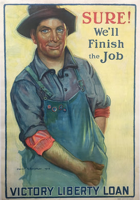 Sure! We'll Finish the Job - First World War American Victory Liberty Loan